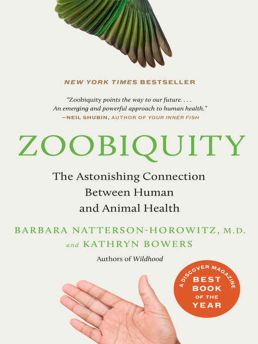 Title details for Zoobiquity by Barbara Natterson-Horowitz - Available